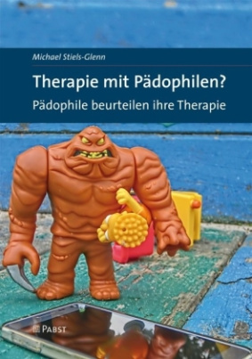 Therapie mit Pädophilen? Pädophile beurteilen ihre Therapie
