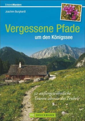 Vergessene Pfade um den Königssee