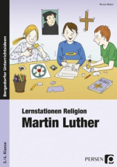 Lernstationen Religion: Martin Luther