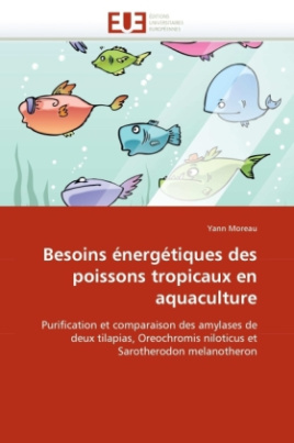 Besoins énergétiques des poissons tropicaux en aquaculture