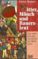 Ritter, Mönch und Bauersleut