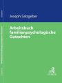 Arbeitsbuch familienpsychologische Gutachten