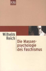 Die Massenpsychologie des Faschismus