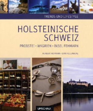 Trends und Lifestyle Holsteinische Schweiz