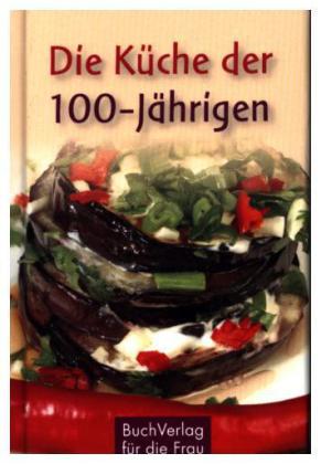 Die Küche der 100-Jährigen