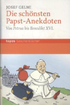 Die schönsten Papst-Anekdoten