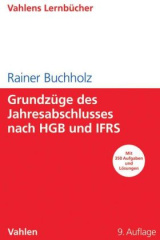 Grundzüge des Jahresabschlusses nach HGB und IFRS