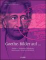 Goethe-Bilder auf Postkarten, Briefmarken, Geldscheinen, Sammelbildern, Stereofotos, Bierdeckeln