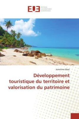 Développement touristique du territoire et valorisation du patrimoine