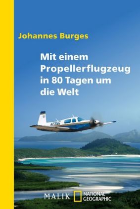 Mit einem Propellerflugzeug in 80 Tagen um die Welt