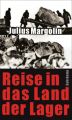 Reise in das Land der Lager