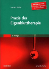 Praxis der Eigenbluttherapie