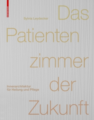 Das Patientenzimmer der Zukunft