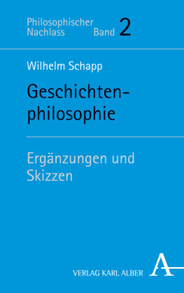 Geschichtenphilosophie - Ergänzungen und Skizzen