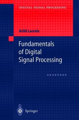 Fundamentals of Digital Signal Processing