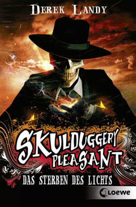 Skulduggery Pleasant - Das Sterben des Lichts