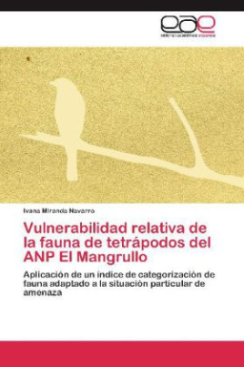 Vulnerabilidad relativa de la fauna de tetrápodos del ANP El Mangrullo