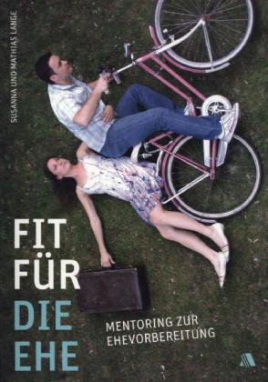 Fit für die Ehe!