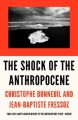 The Shock of the Anthropocene