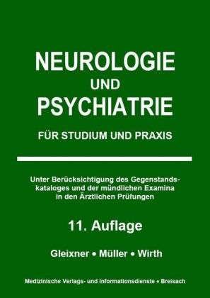 Neurologie und Psychiatrie, m. 1 Beilage