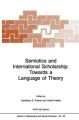 Semiotics and International Scholarship: Towards a Language of Theory