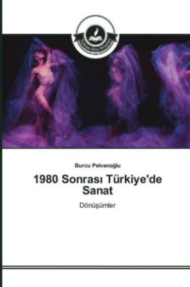 1980 Sonras Türkiye'de Sanat