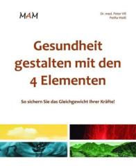 Gesundheit gestalten mit den 4 Elementen