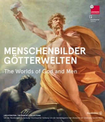 Menschenbilder - Götterwelten. The World of God and Men