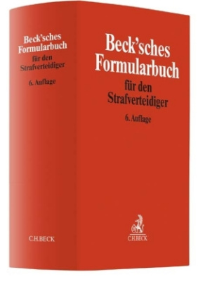 Beck'sches Formularbuch für den Strafverteidiger