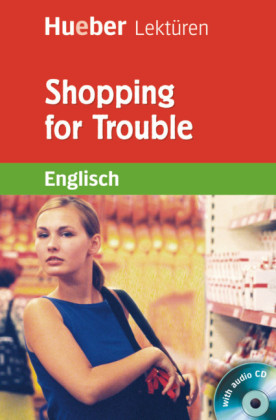 Shopping for Trouble, m. Audio-CD