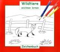 Wildtiere zeichnen lernen, Zeichenbuch