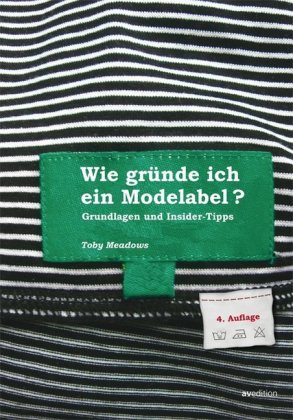 Wie gründe ich ein Modelabel?