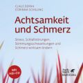 Achtsamkeit und Schmerz