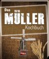 Das Müller Kochbuch