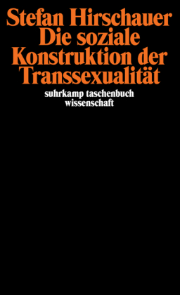 Die soziale Konstruktion der Transsexualität