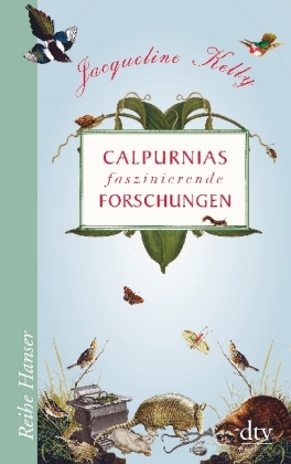 Calpurnias faszinierende Forschungen