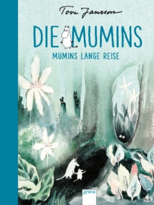 Die Mumins - Mumins lange Reise