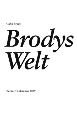 Brodys Welt