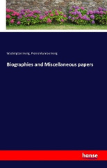 Biographies and Miscellaneous papers
