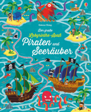 Der große Labyrinthe-Spaß: Piraten und Seeräuber