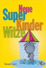 Neue Super Kinderwitze