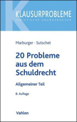 20 Probleme aus dem Schuldrecht Allgemeiner Teil