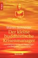 Der kleine buddhistische Krisenmanager