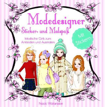 Mode Designer, Sticker- und Malspaß. Tl.1