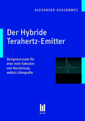Der Hybride Terahertz-Emitter