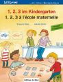 1, 2, 3 im Kindergarten, Deutsch-Französisch. 1, 2, 3 à l' école maternelle