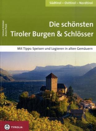 Die schönsten Tiroler Burgen & Schlösser