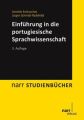 Einführung in die portugiesische Sprachwissenschaft