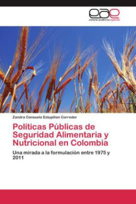 Políticas Públicas de Seguridad Alimentaria y Nutricional en Colombia