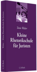 Kleine Rhetorikschule für Juristen